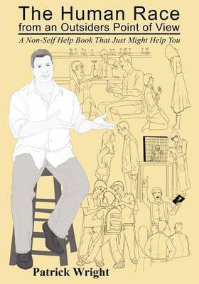 Patrick Wright - Human Race from an Outsiders Point of View, Häftad