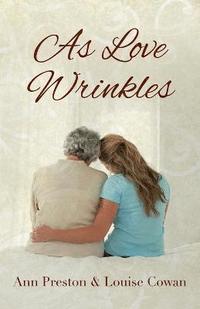 bokomslag As Love Wrinkles