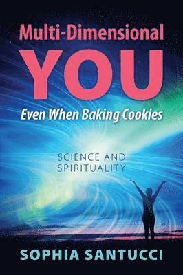 Multi-Dimensional You Even When Baking Cookies 1