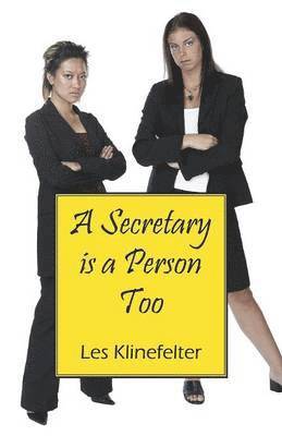 bokomslag Secretary Is a Person Too