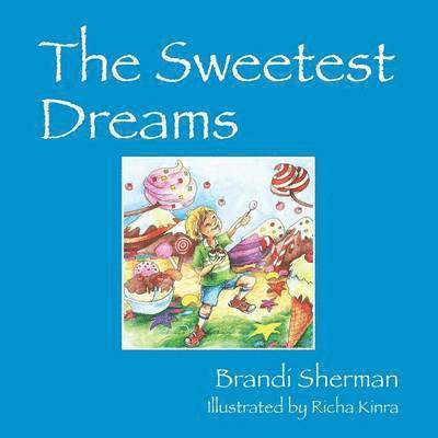 Sweetest Dreams 1