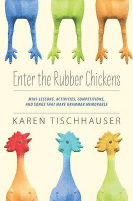 Enter the Rubber Chickens 1