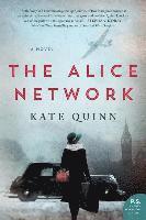 Kate Quinn - The Alice Network, Inbunden