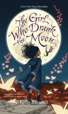 Kelly Barnhill - The Girl Who Drank the Moon, Inbunden