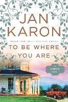 To Be Where You Are