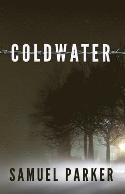 Samuel Parker - Coldwater, Inbunden