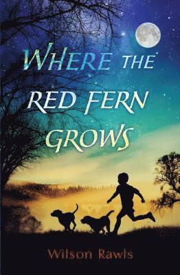 Where the Red Fern Grows