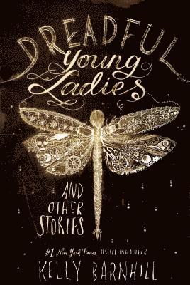 bokomslag Dreadful Young Ladies and Other Stories