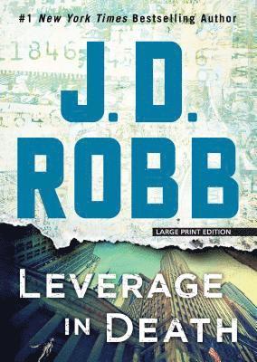 J. D. Robb - Leverage in Death, Häftad
