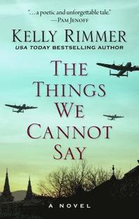 bokomslag The Things We Cannot Say
