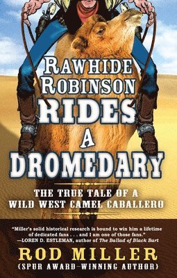 bokomslag Rawhide Robinson Rides a Dromedary