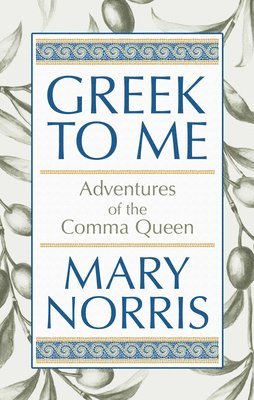 Greek to Me: Adventures of the Comma Queen 1