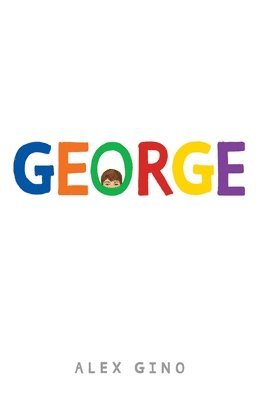 Alex Gino - George, Häftad