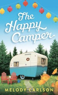 bokomslag The Happy Camper