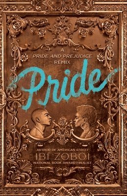 Ibi Zoboi - Pride, Häftad
