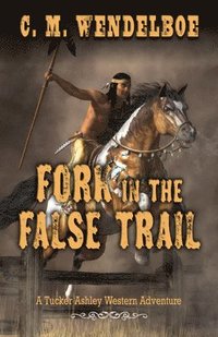 bokomslag Fork in the False Trail