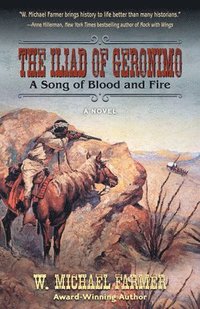 bokomslag The Iliad of Geronimo