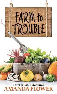 bokomslag Farm to Trouble