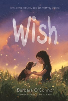 Barbara O' Connor - Wish, Inbunden