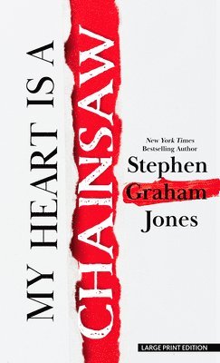 Stephen Graham Jones - My Heart Is a Chainsaw, Inbunden