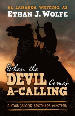 When the Devil Comes A-Calling 1