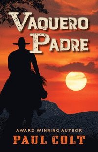 bokomslag Vaquero Padre