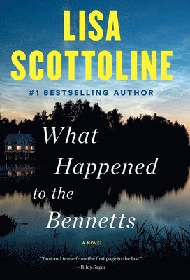 Lisa Scottoline - What Happened to the Bennetts, Inbunden
