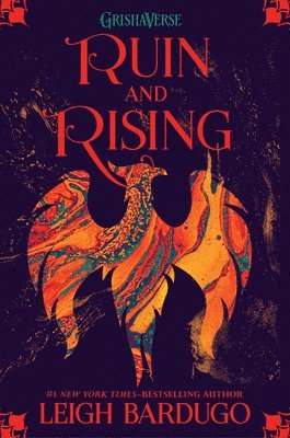 Leigh Bardugo - Ruin and Rising, Inbunden