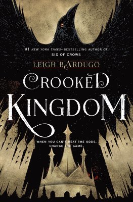 Leigh Bardugo - Crooked Kingdom, Inbunden