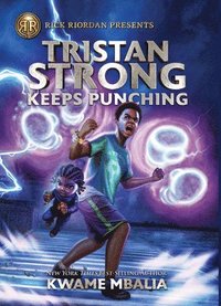 bokomslag Tristan Strong Keeps Punching: (A Tristan Strong Novel, Book 3)