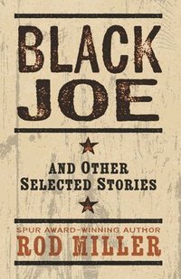 bokomslag Black Joe and Other Selected Stories
