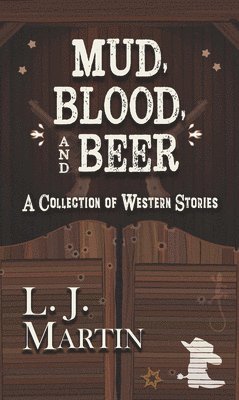 Mud, Blood, and Beer 1