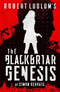 bokomslag Robert Ludlum's the Blackbriar Genesis