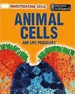 bokomslag Animal Cells and Life Processes
