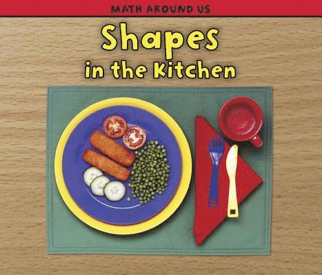 Tracey Steffora - Shapes in the Kitchen, Häftad