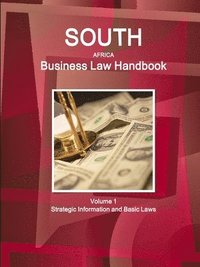 bokomslag South Africa Business Law Handbook Volume 1 Strategic Information and Basic Laws
