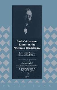 bokomslag mile Verhaeren: Essays on the Northern Renaissance