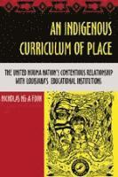 bokomslag An Indigenous Curriculum of Place