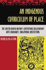 Nicholas Ng-A-Fook, William F. Pinar - Indigenous Curriculum of Place, Häftad