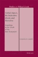 Constantine R. Campbell, D. A. Carson - Verbal Aspect, the Indicative Mood, and Narrative, Inbunden
