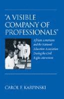 bokomslag 'A Visible Company of Professionals'