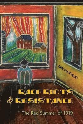 Race Riots and Resistance 1