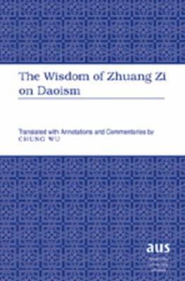 bokomslag Wisdom of Zhuang Zi on Daoism