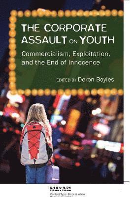 Corporate Assault on Youth 1