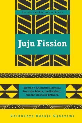Chikwenye Okonjo Ogunyemi, Chikwenye Okonjo Ogunyemi - Juju Fission, Häftad