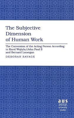 bokomslag Subjective Dimension of Human Work