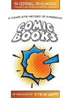 Shirrel Rhoades - Complete History of American Comic Books, Inbunden