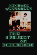 Michael O'Loughlin - Subject of Childhood, Häftad