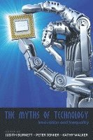 Judith Burnett, Peter Senker, Kathy Walker, Steve Jones - Myths of Technology, Häftad