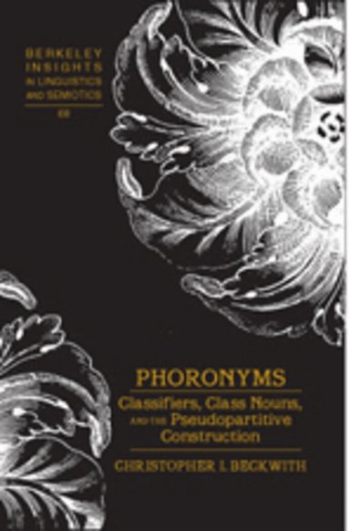 Christopher Beckwith - Phoronyms, Inbunden